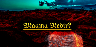 Magma Nedir