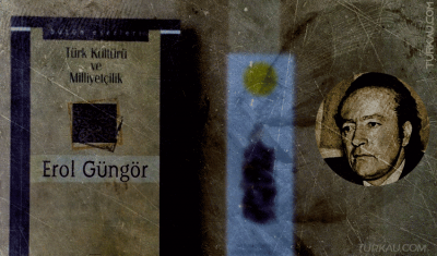 Erol Gungor Turk Kulturu ve Milliyetcilik