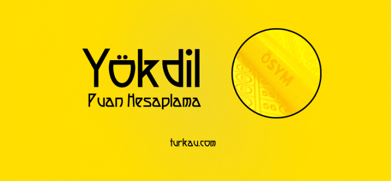Yökdil Puan Hesaplama Yökdil Puan Hesaplama