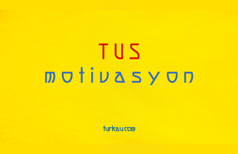 TUS Motivasyon